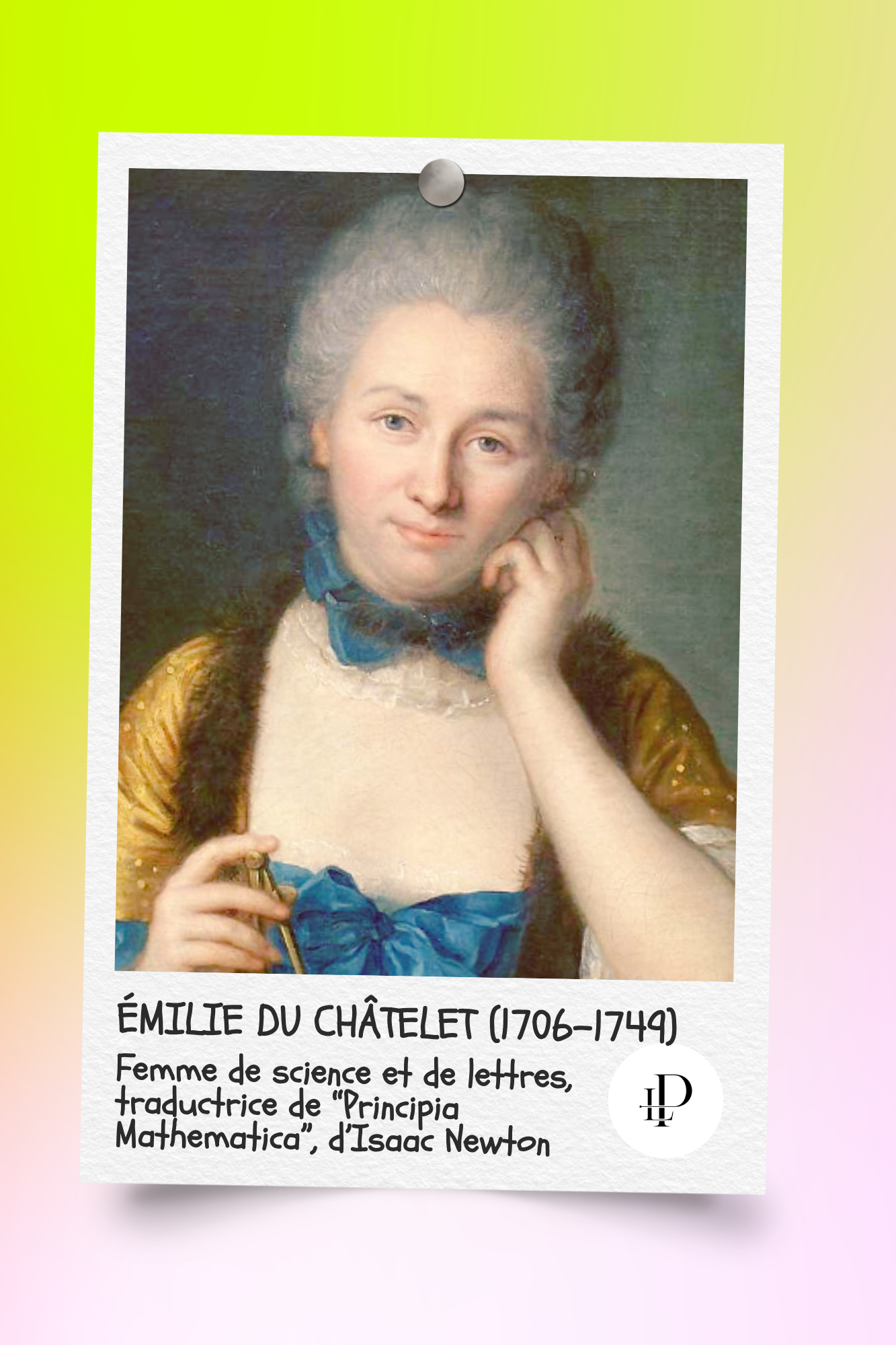 Émilie du Châtelet (1706-1749)